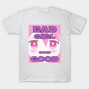 Good Girl Gone Bad Cute And Motivating Anime T-Shirt